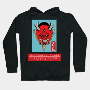 Oni Mask Nana Korobi Ya Oki Kanji Fall Down Seven Times, Get Up Eight design Hoodie